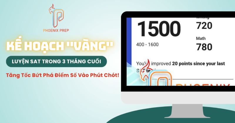 Kế Hoạch "Vàng" Luyện SAT Trong 3 Tháng Cuối: Tăng Tốc Bứt Phá Điểm Số Vào Phút Chót!