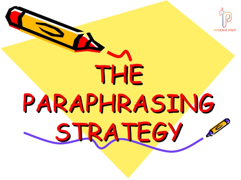 Paraphrasing Là Gì?