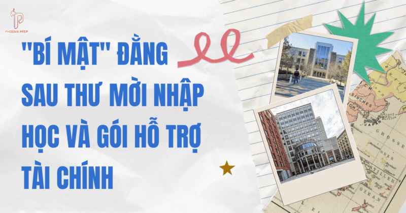 "Bí Mật" Đằng Sau Thư Mời Nhập Học Và Gói Hỗ Trợ Tài Chính