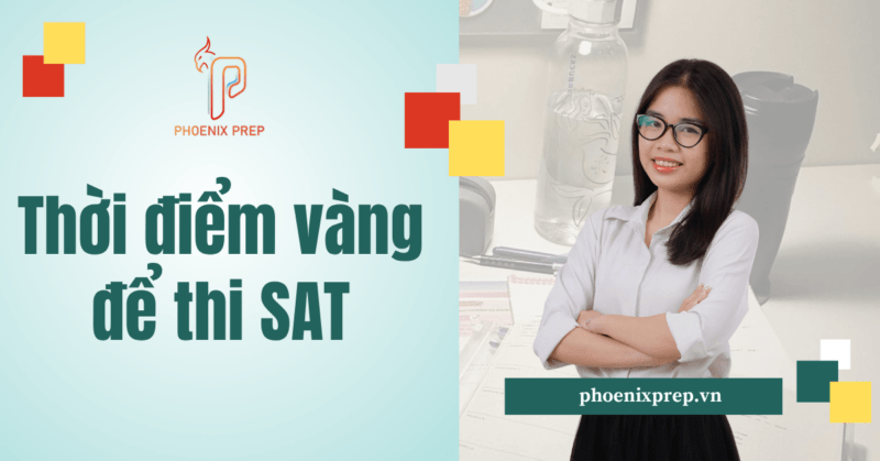 Thời điểm vàng để thi SAT: Bí quyết chọn ngày thi hợp lý